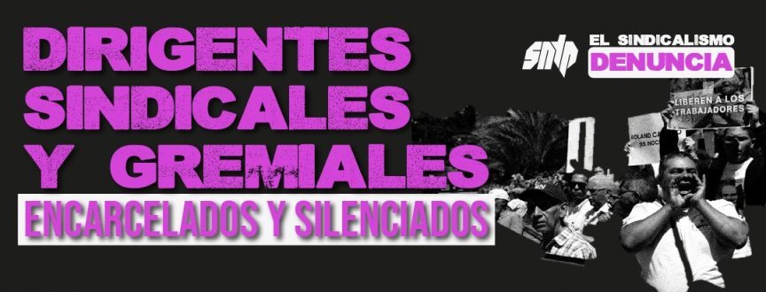 SNTP denuncia la detención de al menos 15 dirigentes sindicales y más de 100 trabajadores petroleros